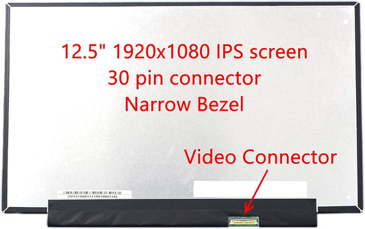 12.5" FHD IPS LED LCD Screen Replacement | N125HCE-GN1 | FRU 00HM745 / 00HN899 | 30-Pin Narrow Connector | Non-Touch
